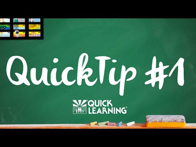 Quick Learning - QuickTip #1 Level 1A