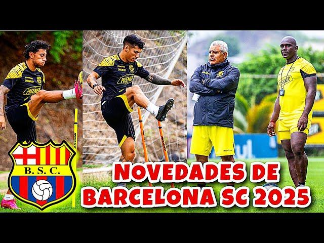 Fichajes para Barcelona SC 2025 / Novedades de Barcelona 2025