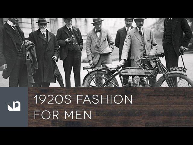 1920s Men's Fashion  - Male Style From The Past