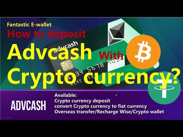 How to Fund Advcash Wallet Using Cryptocurrency| deposite Advcash via Crypto coin or exchange