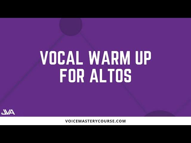 ALTO VOCAL WARM UP