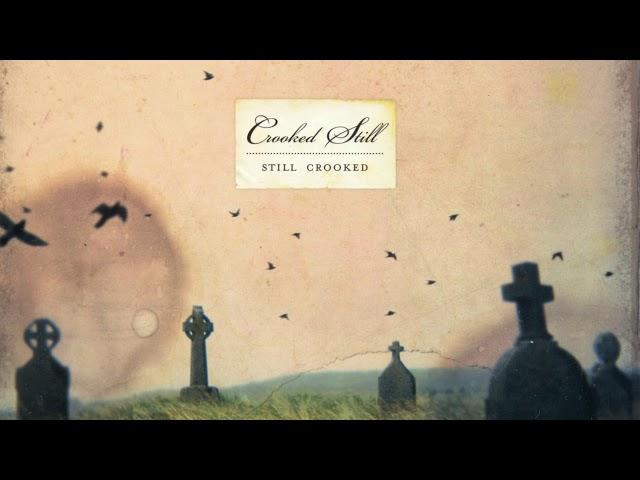 Crooked Still - "Undone in Sorrow" [Official Audio]