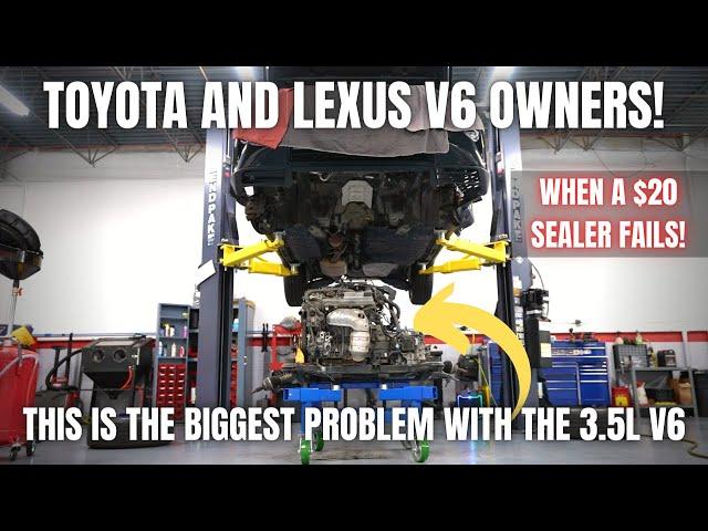 TOYOTA V6 OWNERS! This is The Biggest Problem with The 3.5L V6 Engine