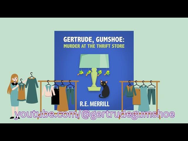 Gertrude, Gumshoe: Murder at the Thrift Store | Cozy Mystery Audiobook | (please read warning)