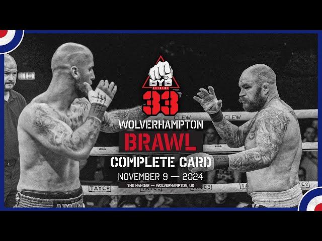 BYB 33 Bare Knuckle Brawl in Wolverhampton, England Complete MAIN Card with 2 World Title Fights