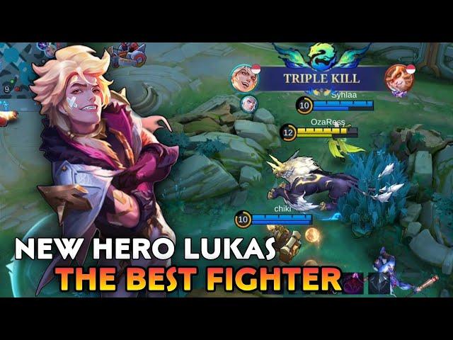 New Hero Lukas The Best Fighter - Mobile Legends Bang Bang