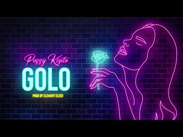 PASSY KIZITO - GOLO [OFFICIAL VIDEO LYRICS]