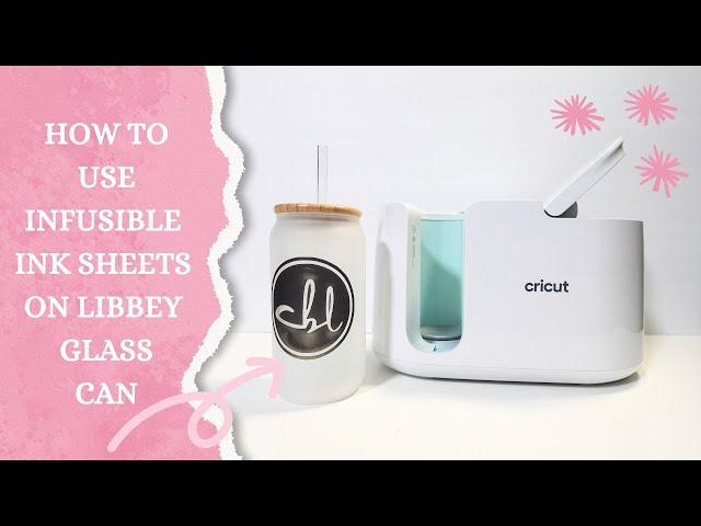 Cricut Mug Press and Libbey Glass Can | Crciut Infusible Ink with Sublimation Glass Blank!