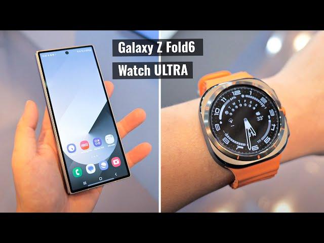 ẤN TƯỢNG về Galaxy Z FOLD6 & Watch ULTRA: Đẹp và nhiều tính năng AI (MỚI)