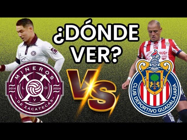 ¿DÓNDE VER el MINEROS vs CHIVAS GRATIS?JUEGO de PRETEMPORADA *AQUI TE LO CUENTO* NOTICIAS CHIVAS