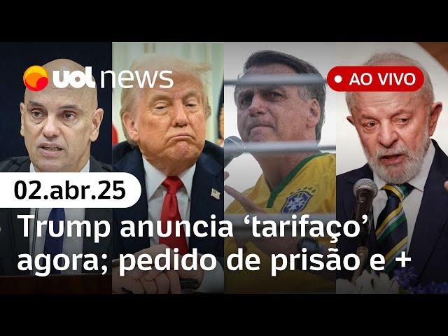 Trump anuncia tarifaço; Moraes manda prender Léo Índio; PGR se pronuncia sobre Bolsonaro | UOL News