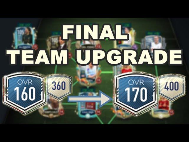 FINAL TEAM UPGRADE 160 TO 170 OVR !!! | MY LEGACY TEAM | FIFA MOBILE 20