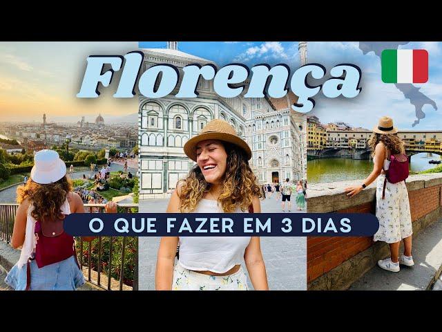 O QUE FAZER EM FLORENÇA - 3 dias pela minha cidade favorita da Itália!