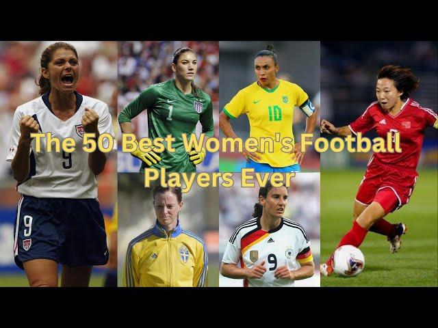 The 50 Best Women's Football Player in The World