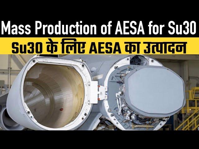 Mass production of AESA Radar for Su30 MKI