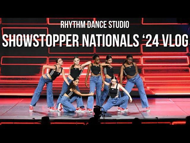 Rhythm Dance Studio: Showstopper Nationals '24 Vlog