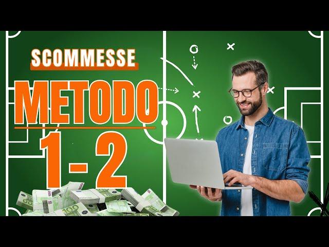 Metodo 1-2 per le scommesse | Guida Completa