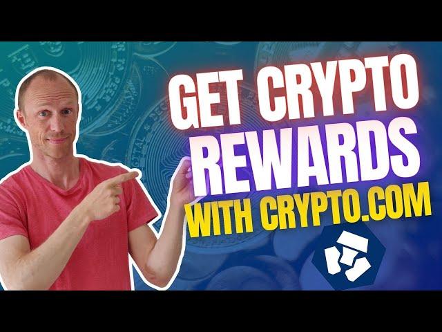 How to Get Crypto Rewards with Crypto.com (5 EASY Ways)