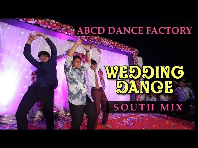 SOUTH MIX WEDDING DANCE  | ABCD DANCE FACTORY | CHOREOGRAPHY | TRENDING SONGS MIX