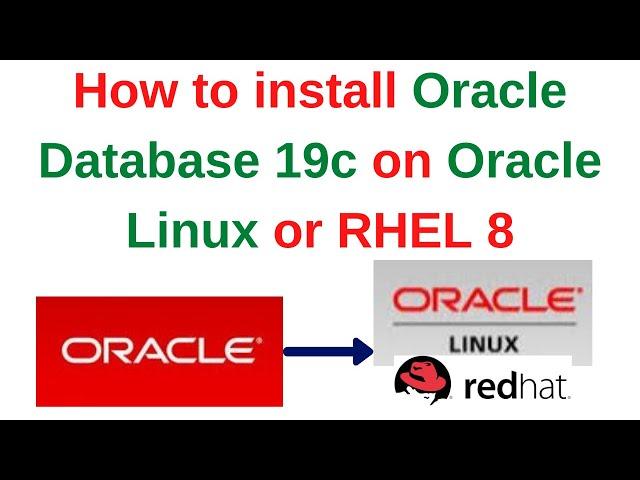 4. Oracle DBA Tutorials: How to install Oracle Database 19c on Oracle Linux or RHEL 8