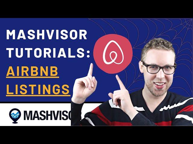 Mashvisor: Tutorial for an Airbnb Listing- Real Estate Investing