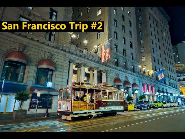 San Francisco Trip #2 | Union Square | Cable Car