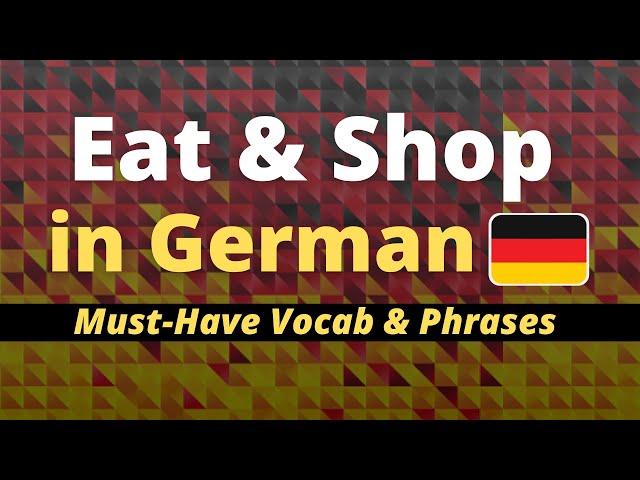 EAT & SHOP in German  Learn Must-Have Pharase with Native