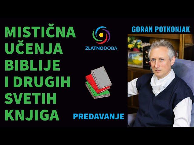 GORAN POTKONJAK - Mistična učenja Biblije