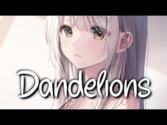 「Nightcore」 Dandelions - Ruth B.  (Lyrics)