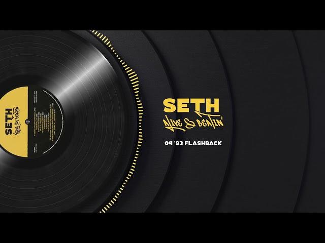 SETH - '93 Flashback