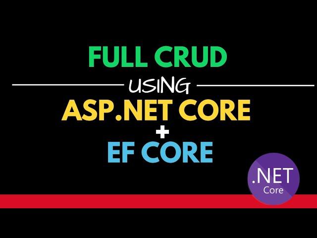 CRUD in ASP.NET Core With Entity Framework Core | Code First