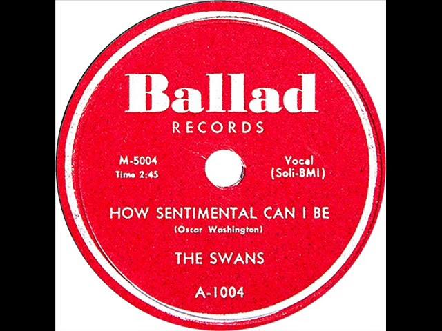 Swans - How Sentimental Can I Be (Ballad 1004) 1955