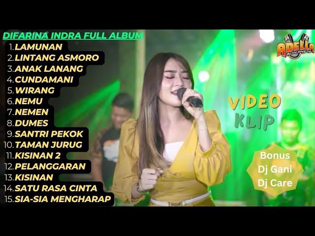 Difarina Indra Lamunan -  Lintang Asmoro - Anak Lanang Om  Adella Full Album Terbaru 2024