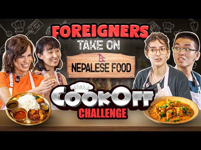 | Foreigners Cook Dal Bhat  | Cook Off Challenge |