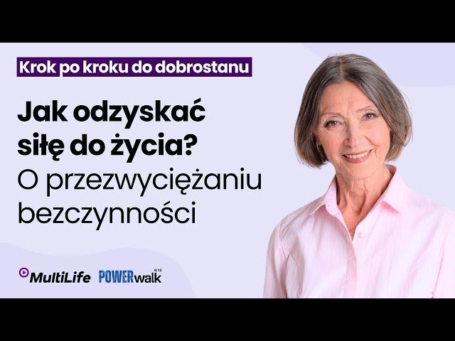 Krok po kroku do dobrostanu #8 | Ewa Woydyłło-Osiatyńska