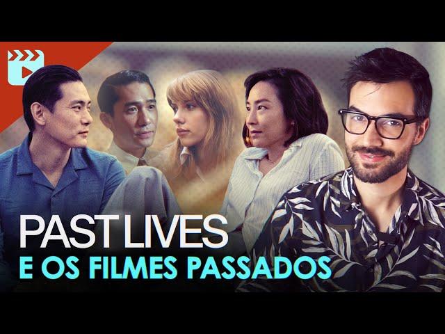 Vidas Passadas - Crítica e Análise do filme