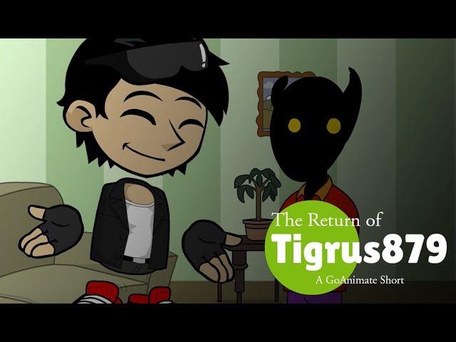 The Return of Tigrus879 (GoAnimate short film)