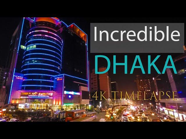 DHAKA | A 4K timelapse