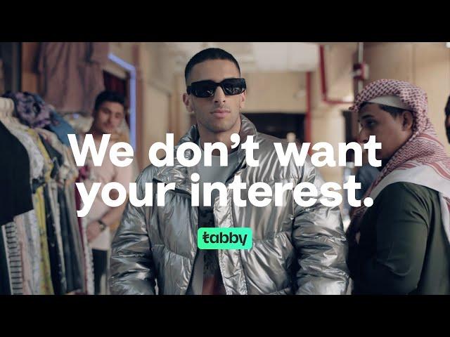 We Don't Want Your Interest – Tabby