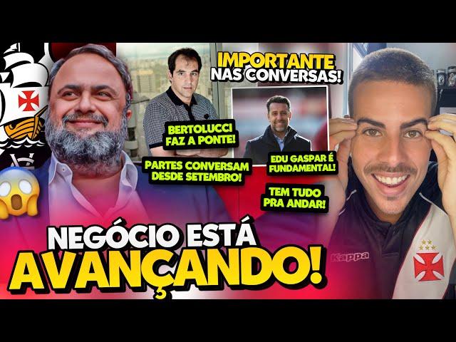 VASCO E EVANGELOS MARINAKIS PASSAM POR FASE CRUCIAL PARA FECHAR NEGÓCIO I BERTOLUCCI É A PONTE!