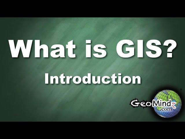 What is GIS? (1/6) - Introduction