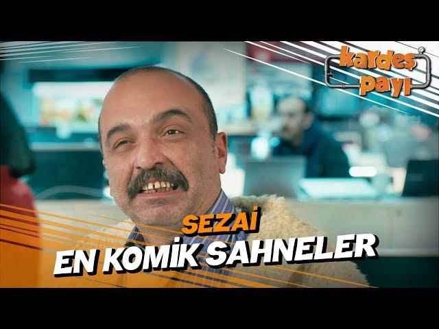 Sezai'nin En Komik Sahneleri - Kardeş Payı 2. Sezon