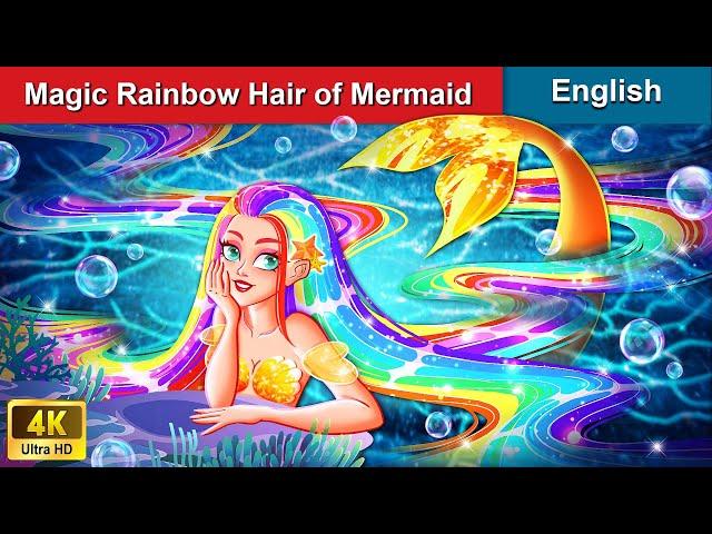 Magic Rainbow Hair of the Mermaid  Mermaid's Story ‍️ Fairy Tales in English | WOA Fairy Tales