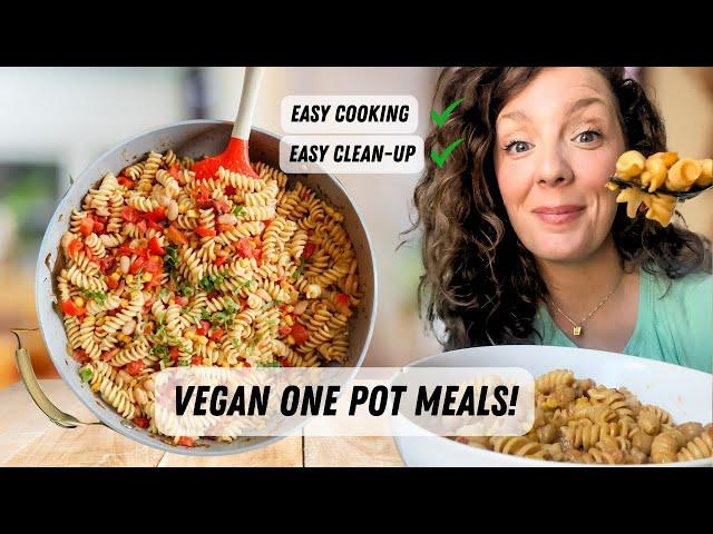 Easy, Vegan ONE POT MEALS! (Oil-Free, Plant Based, High Protein + High Fiber)