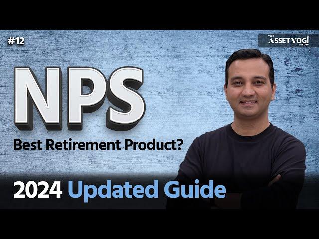 Ultimate NPS Guide for 2024– National Pension System (Scheme) Decoded