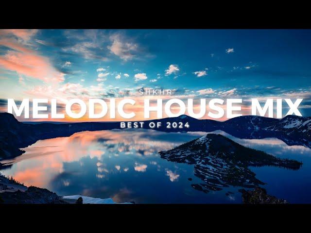 Best of Melodic House Mix 2024 : Chill Progressive | Ben Böhmer, Le Youth, Tinlicker, OCULA, Kasbo