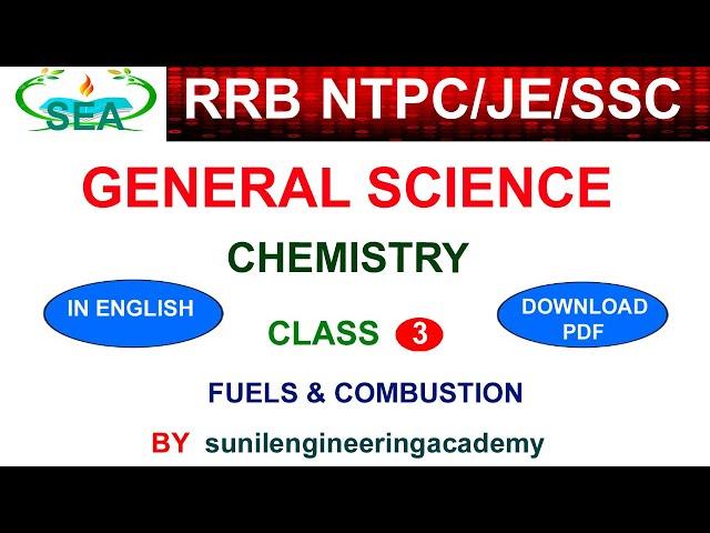 RRB NTPC CLASSES IN ENGLISH/RRB JE CBT 2 CLASSES/SSC CGL/SSC CHSL/GENERAL SCIENCE-CHEMISTRY CLASS 3