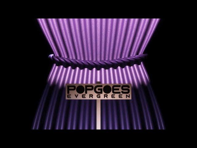 POPGOES Evergreen FALSE MANGLE Teaser (for The PCRF)