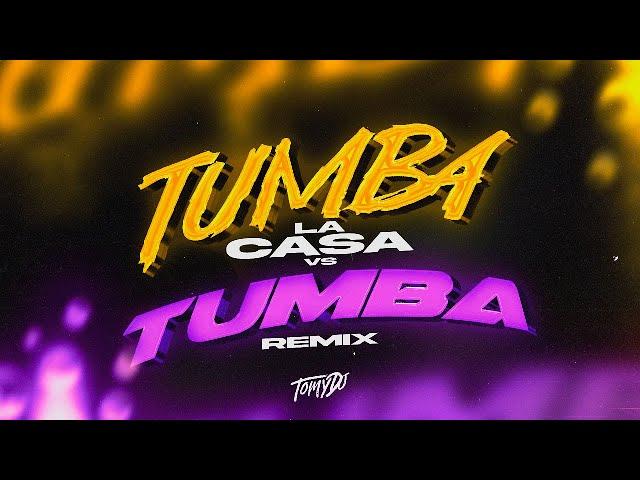 Tumba La Casa Vs. Tumba RKT - Tomy DJ