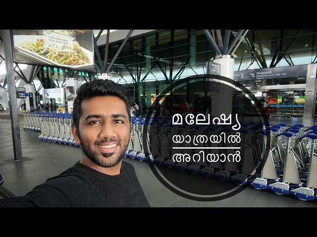 Kerala to Malaysia Checklist| Malaysia travel tips malayalam- Things to know before coming Malaysia